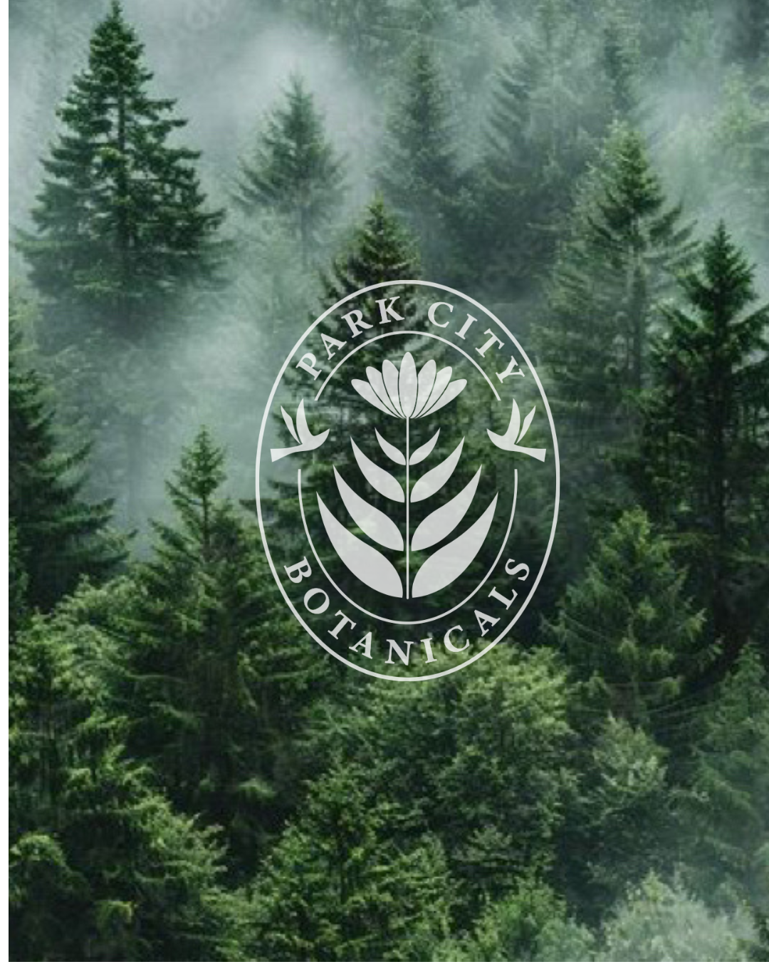 Forest scene with 'Park City Botanicals' logo overlay